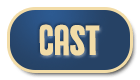 Cast